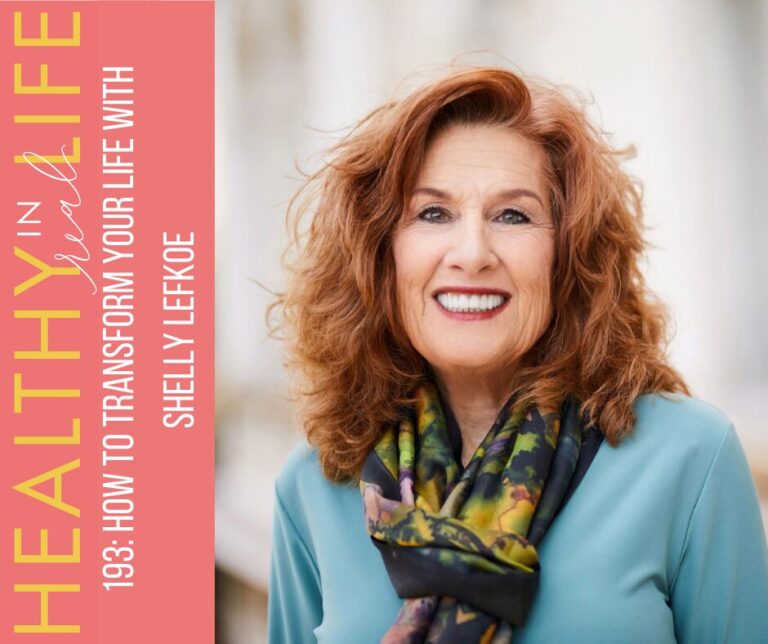 193: how to transform your life with Shelly Lefkoe